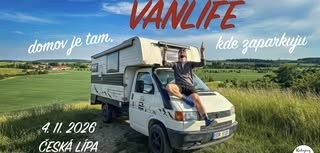 VANLIFE: Domov je tam, kde zaparkuju